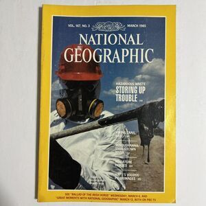 Vintage National Geographic March 1985 Hazardous Waste Viking Trail Haiti